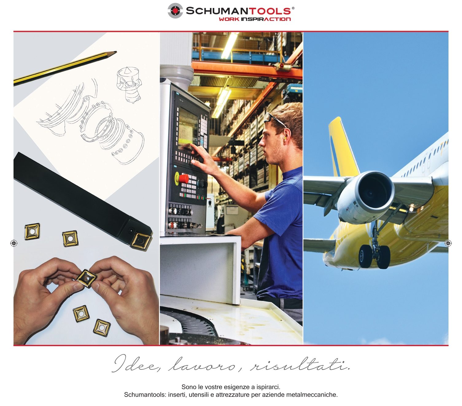 Schumantools for metalmechanic